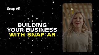 Building Your Business with Snap AR Wealth