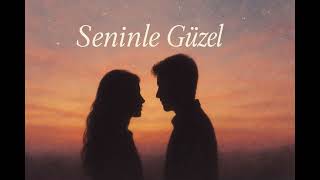 Cege - Seninle Güzel