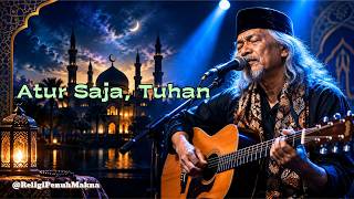 Atur Saja, Tuhan — Blues Religi Bernuansa Islami yang Mengantar Ketenangan & Penyerahan Penuh