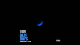 Dae Dae - Dem Days