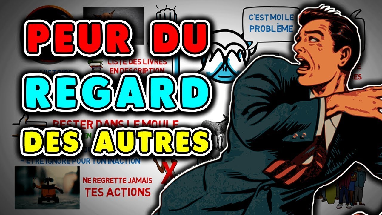 La Peur du Regard des Autres - Comment Arrêter de se Préoccuper de ce ...
