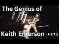 Capture de la vidéo The Genius Of Keith Emerson - Part 1