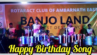 Happy Birthday Song Banjo Party Compition Ambernath 2019