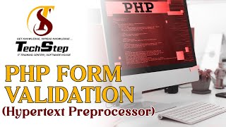 Lecture 14 | PHP Form Validation (Hypertext Preprocessor) | TechStep Sahiwal