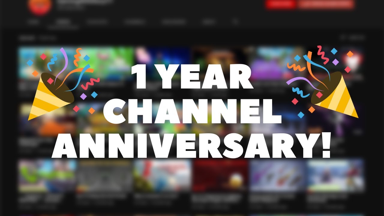 1 Year Channel Anniversary! - YouTube