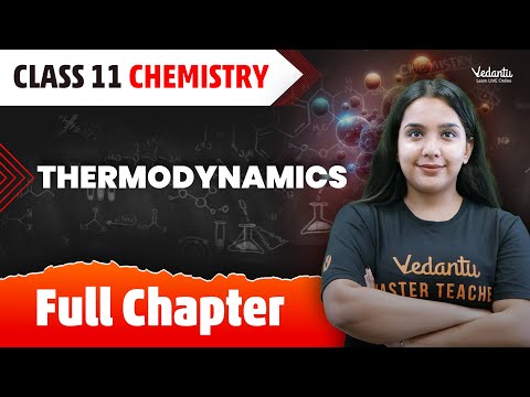 Thermodynamics Class 11 Full Chapter | Class 11 Chemistry Chapter 5 | JEE 2024 | Suman mam