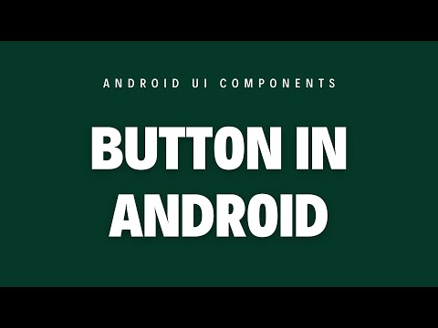 02. How to Create a Button in Android | Android UI Components