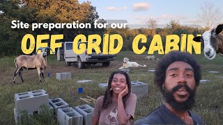 Off-Grid Tiny House Site Prep | Clearing Land & Building Foundations for Our Cabin