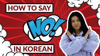 Famous How to Say NO in Korean | 90 Day Korean Net Worth