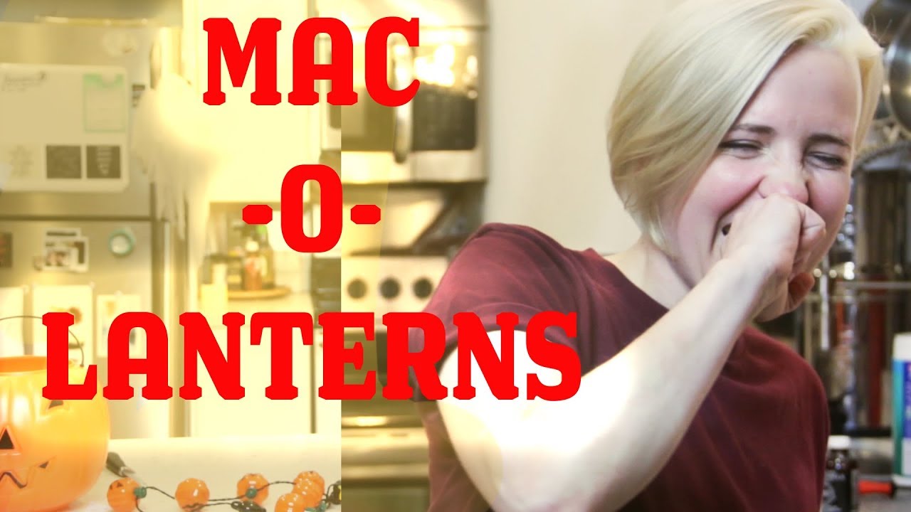 My Drunk Kitchen: Halloween Mac-O-Lanterns! myharto bday
