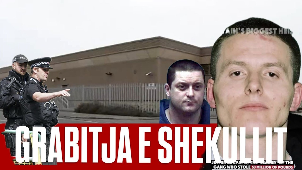 Dy Tropojanët pas Grabitjes së Shekullit në Angli – Misteri i 53 Milionëve të Zhdukura