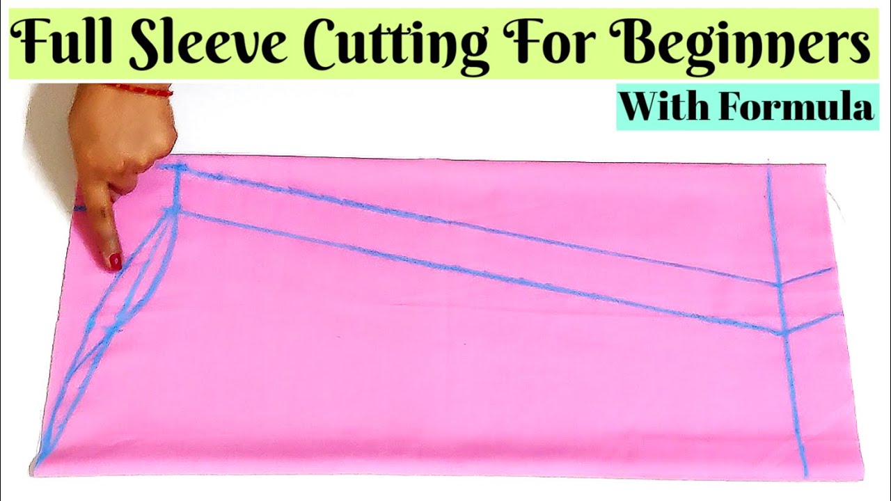 Full Sleeve Cutting For Beginners Important Tips with Formula