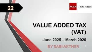 ACCA I Taxation (TX-UK) Value Added Tax (VAT) - TX Lecture 22 I FA 2024