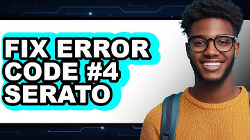 How To Fix Error Code #4 Serato (Full Guide)