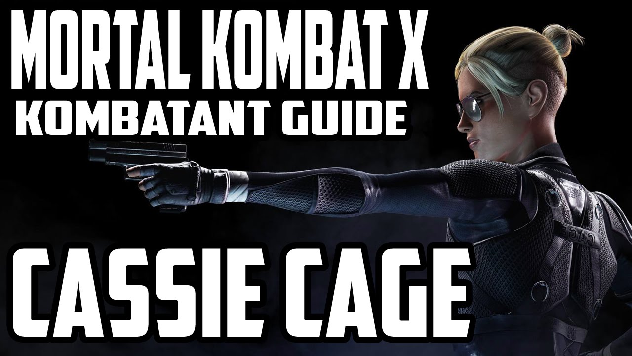 Mortal Kombat X Kombatant Guide - Cassie Cage Combos