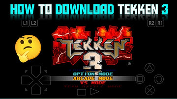 How to download Tekken 3 game in Android only 20MB With Cheat Codes