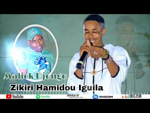 Zikiri Hamidou Iguila Malick Djongo Son Officiel 2024