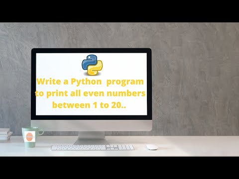 LOOP |Class 11th | Write a Python  program to print all even numbers between 1 to 20.| CBSE| Python