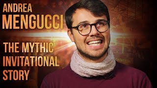 Famous Andrea Mengucci: The Mythic Invitational Story Wealth