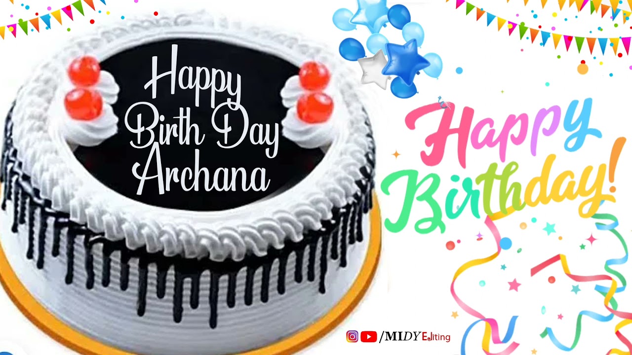 Happy Birthday Archana | Birthday Name Wish | 