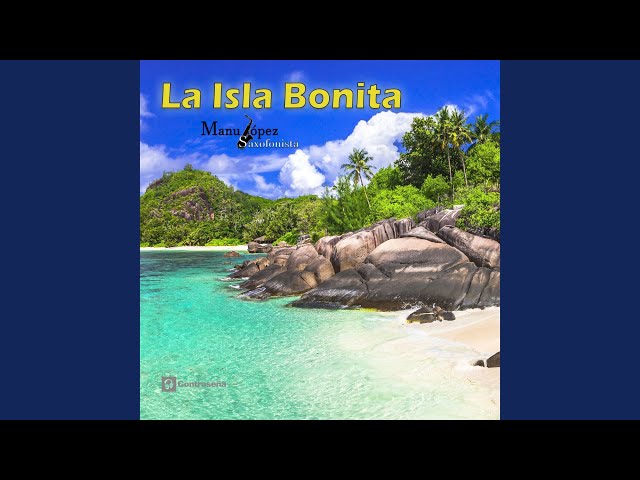 Manu López - La Isla Bonita