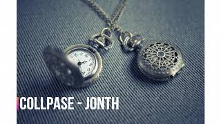 Collapse - Jonth The Sangeetkar