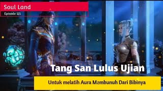 soul land episode 121 SUB Indonesia