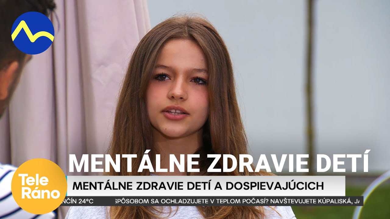 Mentálne zdravie detí a dospievajúcich | Teleráno