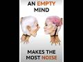 An Empty Mind #shorts #ytstudio #motivation #mindset