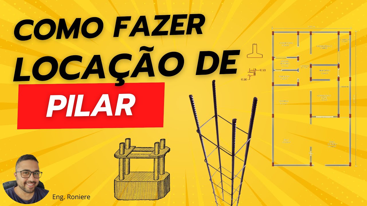 COMO FAZER (LOCAÇÃO DE PILARES) - cálculo de estruturas