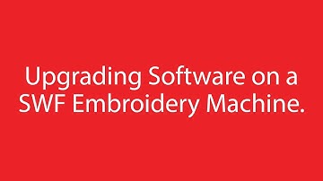 Updating the Software on a SWF Embroidery Machine