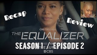[RECAP]  THE EQUALIZER  •  SEASON 1  •  EPISODE 2  •  GLORY