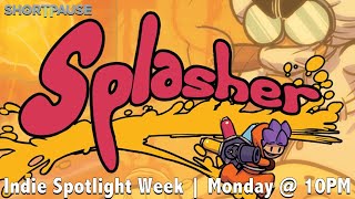 Indie Spotlight Week Special (Monday): Splasher | PS4 Gameplay