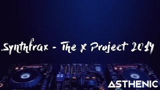 Synthfrax - The X Project 2014 Asthenic Electronic