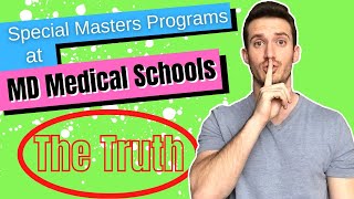 Special Masters Programs at MD Medical Schools