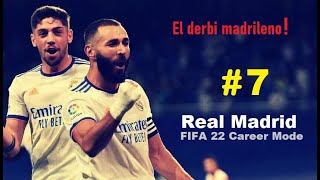 FIFA 22 REAL MADRID Career Mode #7 - El derbi madrileno !