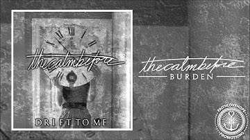 The Calm Before - Burden (feat. Jackson Greene)