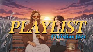 A Sunlit Walk with Jesus 🌿 Soft Christian Jazz for Healing & Peace | Relaxing CCM screenshot 1