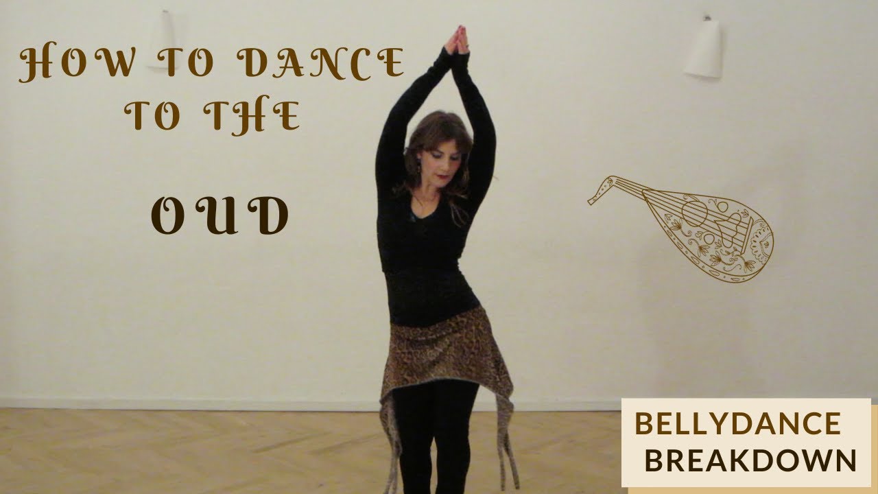 Bellydance Breakdown: How to Dance to the Oud