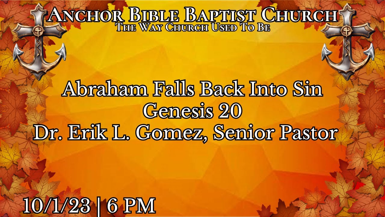 Abraham Falls Back Into Sin | Genesis 20