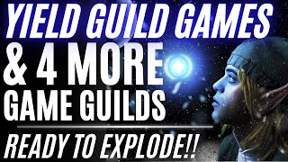 Yield Guild Games & 4 More Crypto Game Guilds Ready to Soar!