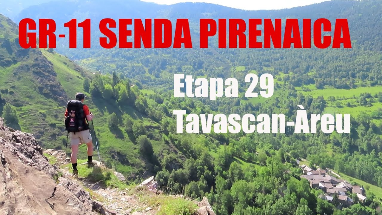 #27 GR-11 SENDA PIRENAICA: Tavascan-Àreu  | LLEIDA