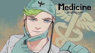 Medicine Nightcore Request