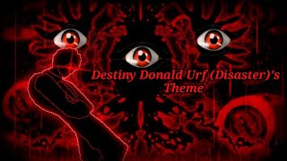 [MUGEN] Destiny Donald Urf (Disaster)s Theme