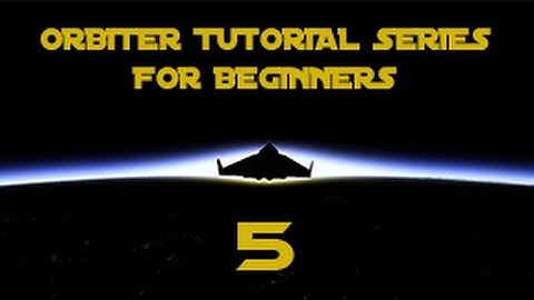 Part 5: Docking Procedures (ORBITER Tutorial Series for Beginners)
