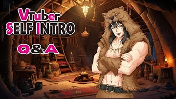 【Self-introduction】Vtuber Q&A self intro w/ Kuma-San