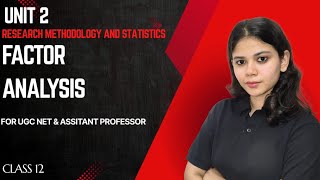Factor Analysis | Unit 2 Research Methodology and Statistics | UGC NET DECEMBER 2025