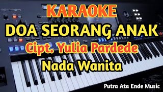 DOA SEORANG ANAK Karaoke_Yulia Pardede - Nada Wanita