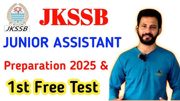 JKSSB JUNIOR ASSISTANT 2025 PREPARATION | 1st Free Test Uploaded