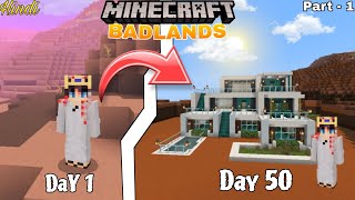 I Survived 100 Days In Badlands Only World In Minecraft PE || Part - 1 Hindi